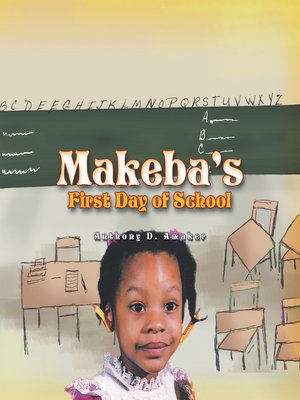 cover image of Makeba's First Day of School